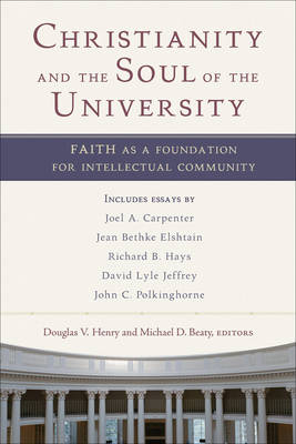 Christianity and the Soul of the University - 