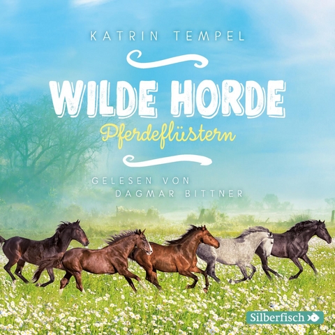 Wilde Horde 2: Pferdeflüstern - Katrin Tempel