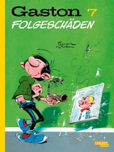 Gaston Neuedition 7: Folgeschäden - André Franquin