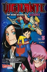 Vigilante - My Hero Academia Illegals 3 - Kohei Horikoshi, Hideyuki Furuhashi, Betten Court