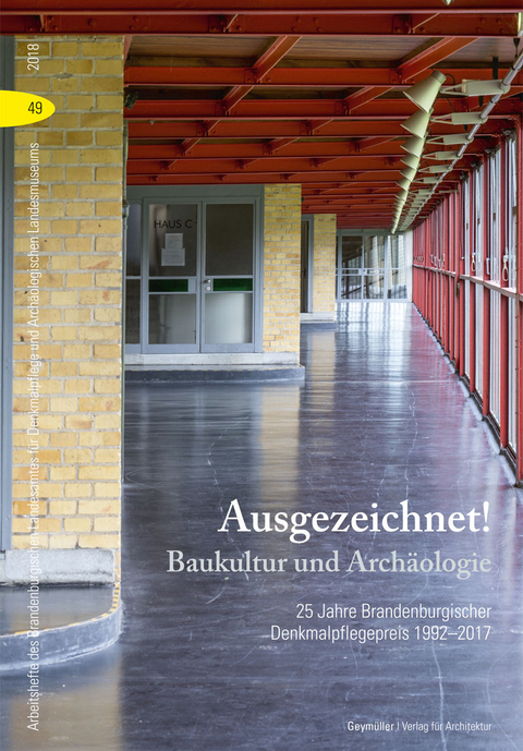 Ausgezeichnet! Baukultur und Archäologie - 