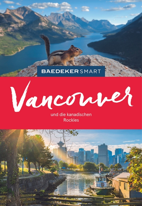 Baedeker SMART Reiseführer Vancouver und die kanadischen Rockies - Ole Helmhausen