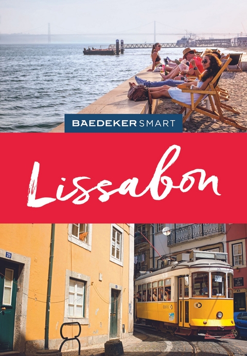 Baedeker SMART Reiseführer Lissabon - Daniela Schetar-Köthe