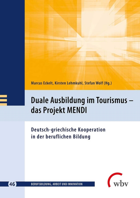 Duale Ausbildung im Tourismus - das Projekt MENDI - 