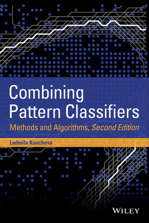 Combining Pattern Classifiers - Ludmila I. Kuncheva