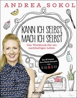 Kann ich selbst, mach ich selbst - Andrea Sokol