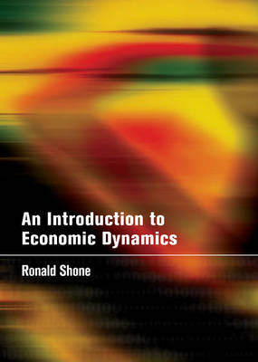 Introduction to Economic Dynamics -  Ronald Shone