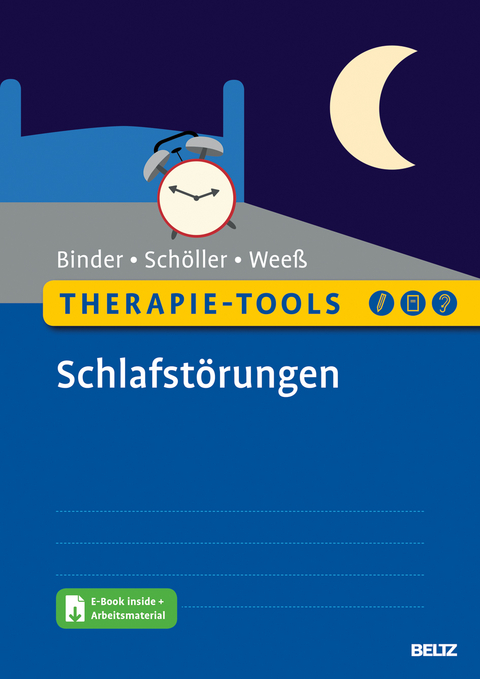 Therapie-Tools Schlafstörungen - Ralf Binder, Florian Schöller, Hans-Günter Weeß