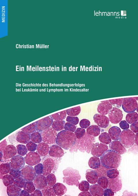 Ein Meilenstein in der Medizin - Christian Müller