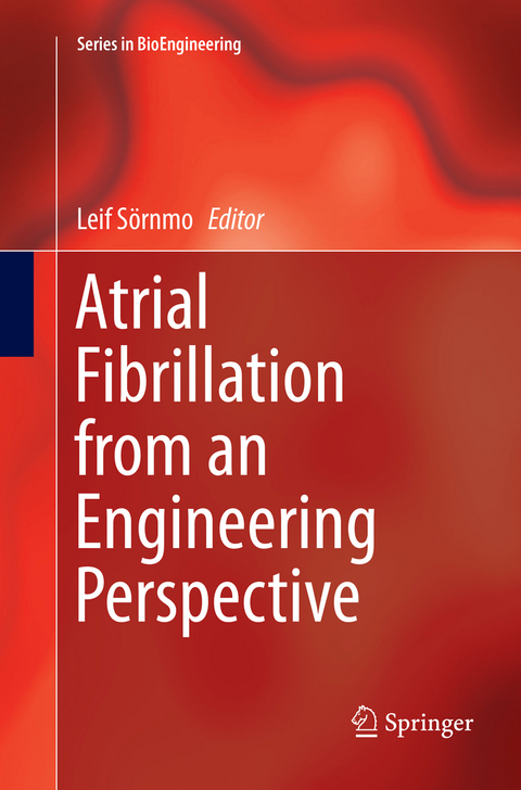 Atrial Fibrillation from an Engineering Perspective - 