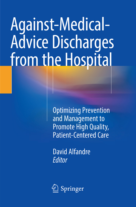 Against‐Medical‐Advice Discharges from the Hospital - 