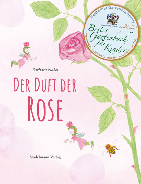 Der Duft der Rose - Barbara Našel