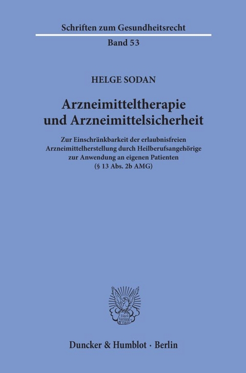 Arzneimitteltherapie und Arzneimittelsicherheit. - Helge Sodan