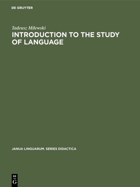 Introduction to the Study of Language - Tadeusz Milewski