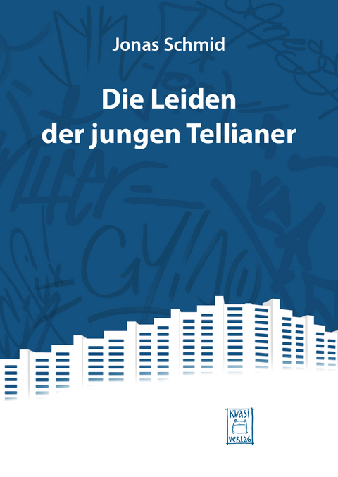 Die Leiden der jungen Tellianer - Jonas Schmid