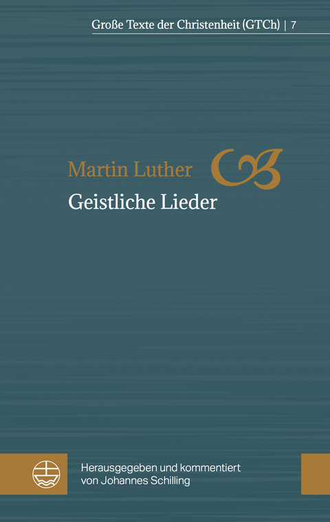 Geistliche Lieder - Martin Luther