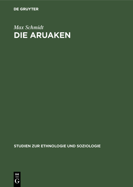 Die Aruaken - Max Schmidt