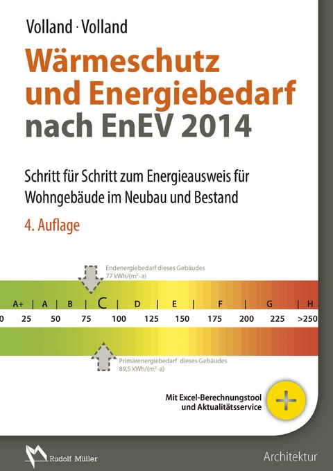 Wärmeschutz und Energiebedarf nach EnEV 2014 - E-Book (PDF) -  Prof. Dipl.-Ing. Karlheinz Volland,  Dipl.-Ing. (FH) Johannes Volland