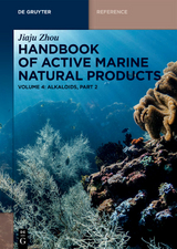 Jiaju Zhou: Handbook of Active Marine Natural Products / Alkaloids, Part 2 - Jiaju Zhou