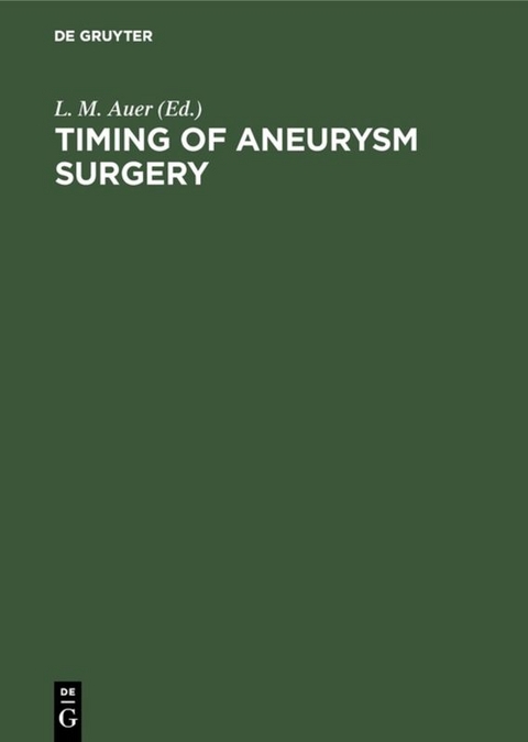 Timing of Aneurysm Surgery - 