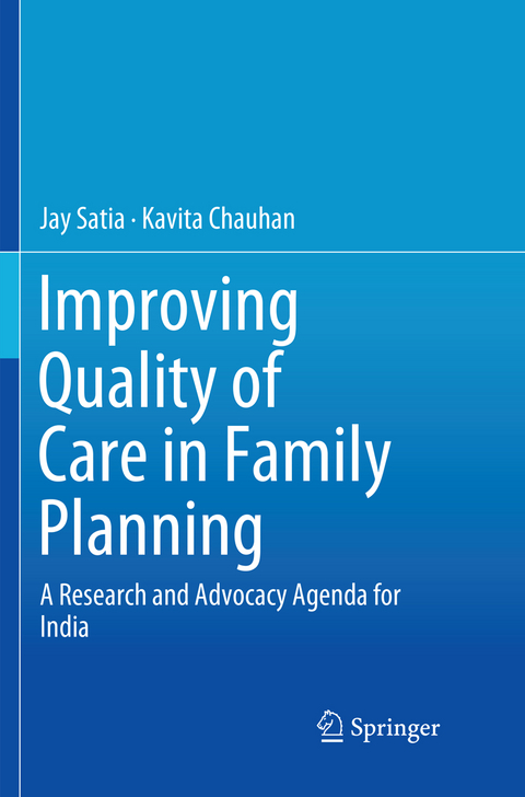 Improving Quality of Care in Family Planning - Jay Satia, Kavita Chauhan