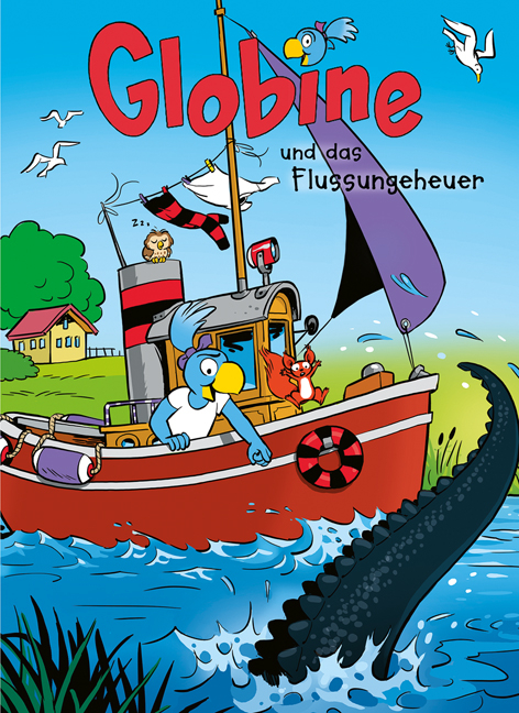 Globine und das Flussungeheuer - Sibylle Aeberli, Samuel Glättli