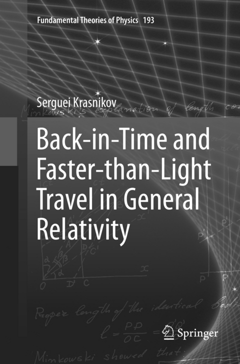 Back-in-Time and Faster-than-Light Travel in General Relativity - Serguei Krasnikov