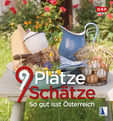 9 Plätze 9 Schätze - So gut isst Österreich - 