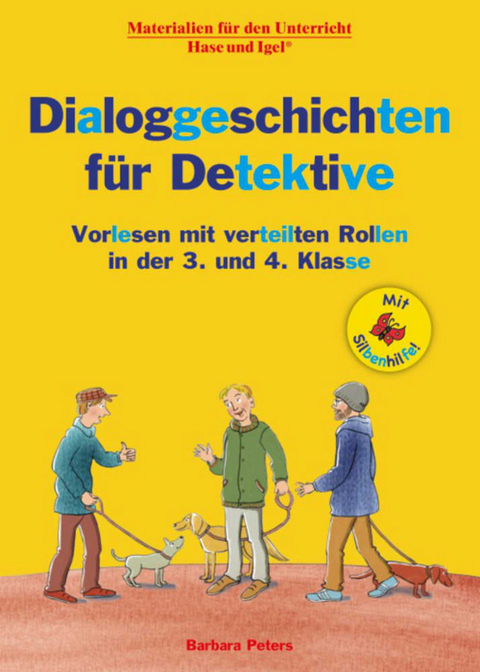 Dialoggeschichten für Detektive / Silbenhilfe - Barbara Peters