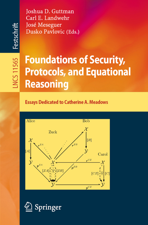 Foundations of Security, Protocols, and Equational Reasoning - 