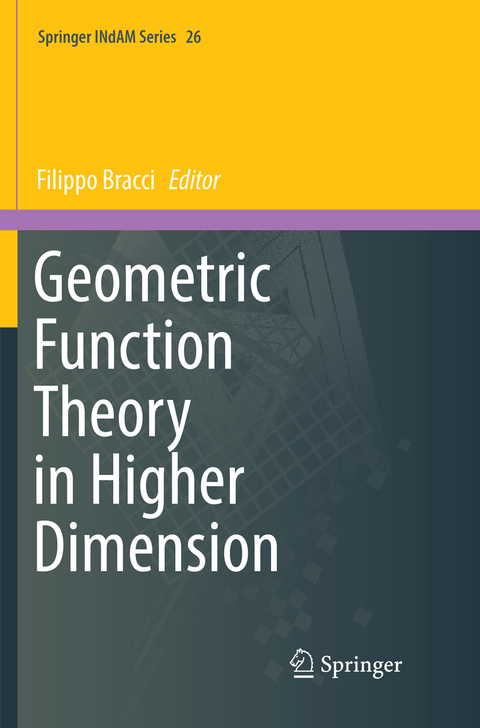 Geometric Function Theory in Higher Dimension - 