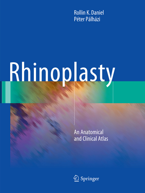 Rhinoplasty - Rollin K. Daniel, Péter Pálházi