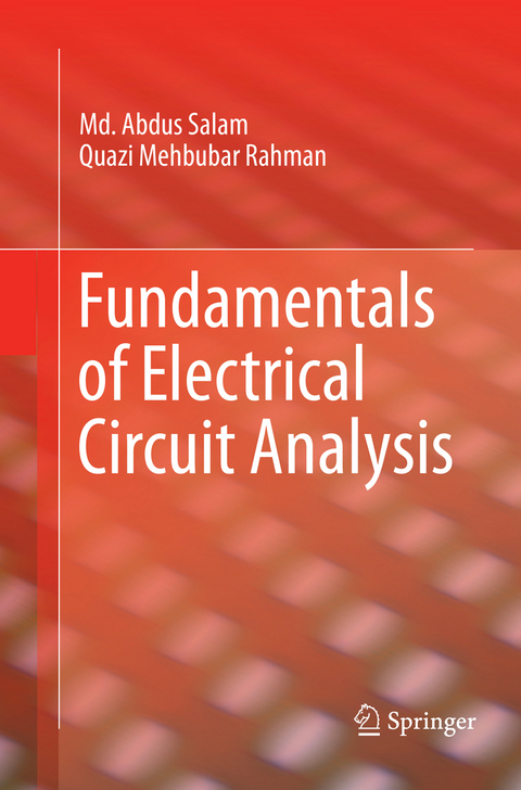 Fundamentals of Electrical Circuit Analysis - Md. Abdus Salam, Quazi Mehbubar Rahman