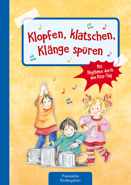 Klopfen, klatschen, Klänge spüren - Suse Klein