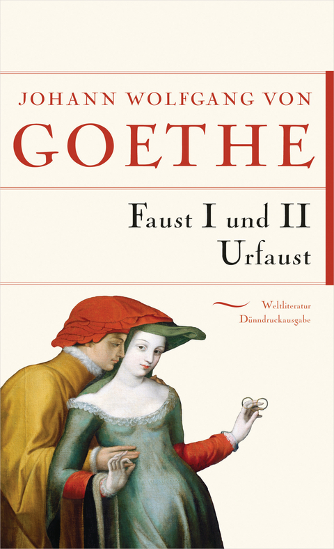 Faust I und II Urfaust - Johann Wolfgang von Goethe