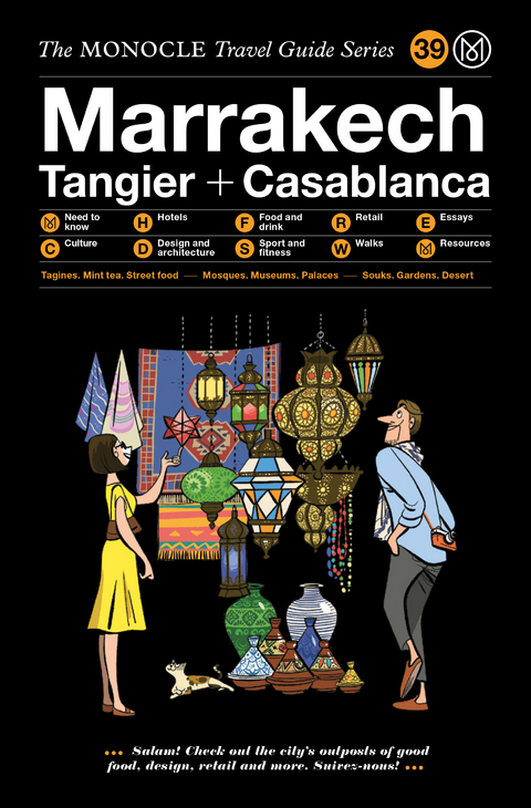 The Monocle Travel Guide to Marrakech, Tangier + Casablanca