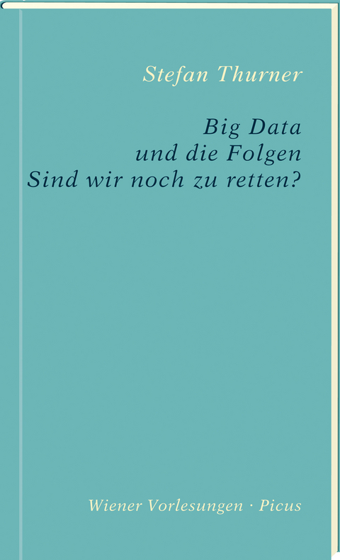 Big Data und die Folgen - Stefan Thurner