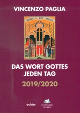 Das Wort Gottes jeden Tag - Vincenzo Paglia