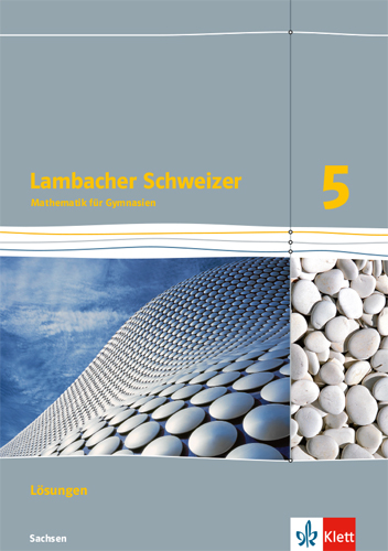 Lambacher Schweizer Mathematik 5. Ausgabe Sachsen