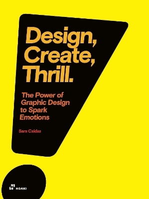 Design, Create, Thrill - Sara Caldas