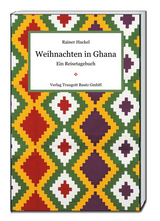 Weihnachten in Ghana - Rainer Hackel