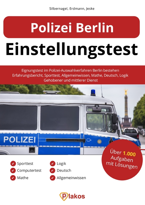 Polizei Berlin Einstellungstest - Philipp Silbernagel, Waldemar Erdmann, Philip Jeske