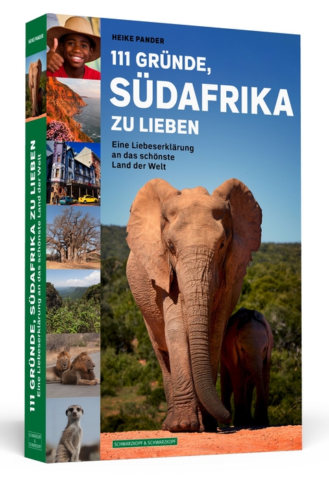 111 Gründe, Südafrika zu lieben - Heike Pander