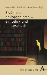 Erzählend philosophieren – ein Lehr- und Lesebuch - 