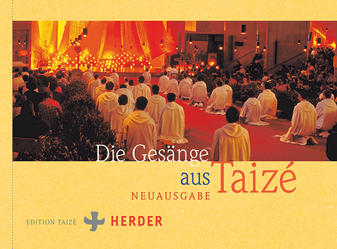 Die Gesänge aus Taizé - 