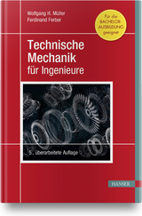 Technische Mechanik für Ingenieure - Wolfgang H. Müller, Ferdinand Ferber