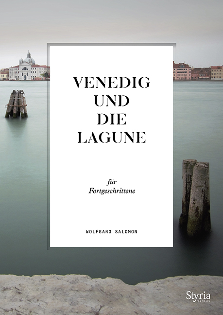 Venedig und die Lagune für Fortgeschrittene - Wolfgang Salomon