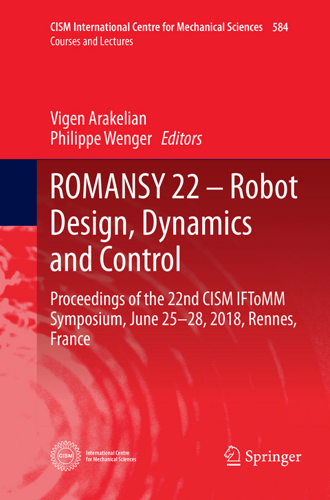 ROMANSY 22 – Robot Design, Dynamics and Control - 