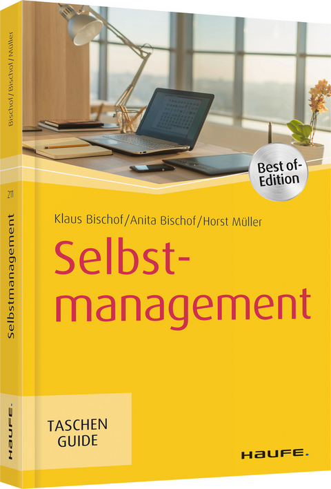 Selbstmanagement - Klaus Bischof, Anita Bischof, Horst Müller