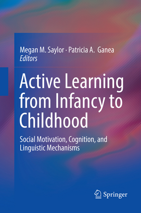 Active Learning from Infancy to Childhood - 